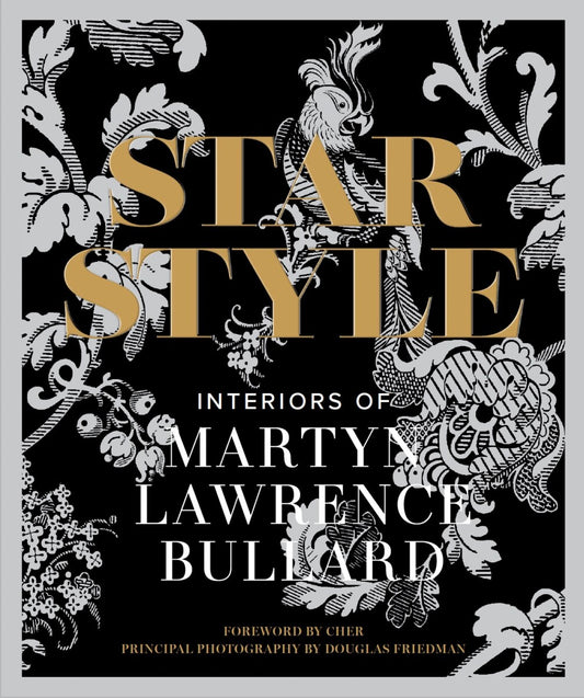 Star Style: Interiors of Martyn Lawrence Bullard Book