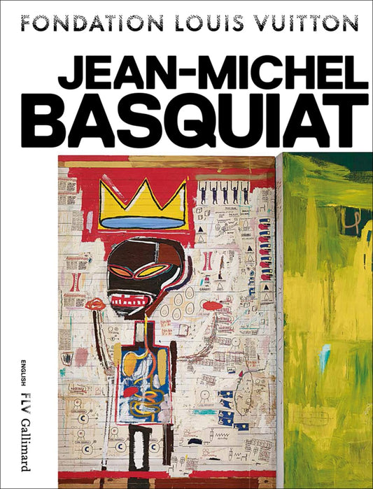 Jean-Michel Basquiat - Foundation Louis Vuitton Book