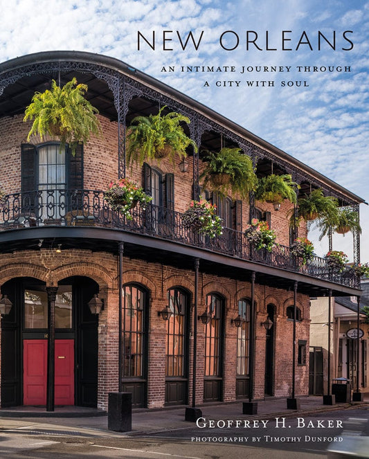 New Orleans: An Intimate Journey Through a City With Soul Book