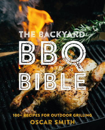 The Backyard BBQ Bible Book – Holland & Williams Home