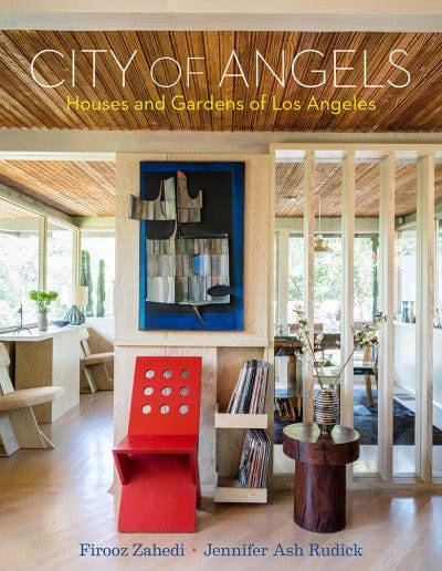 City of Angels-Houses and Gardens of Los Angeles