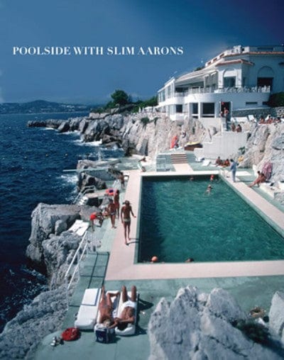 Poolside by Slim Aarons